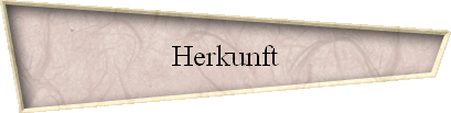 Herkunft